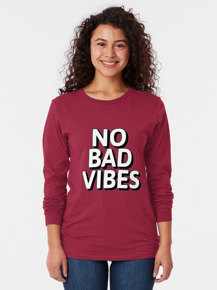 bad vibes shirt