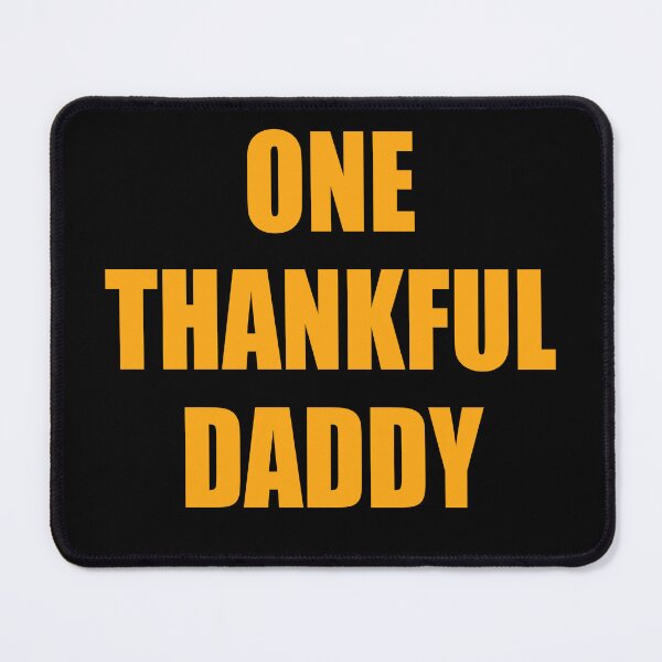 Item preview, One Thankful Daddy designed and sold by AlexHammonds.