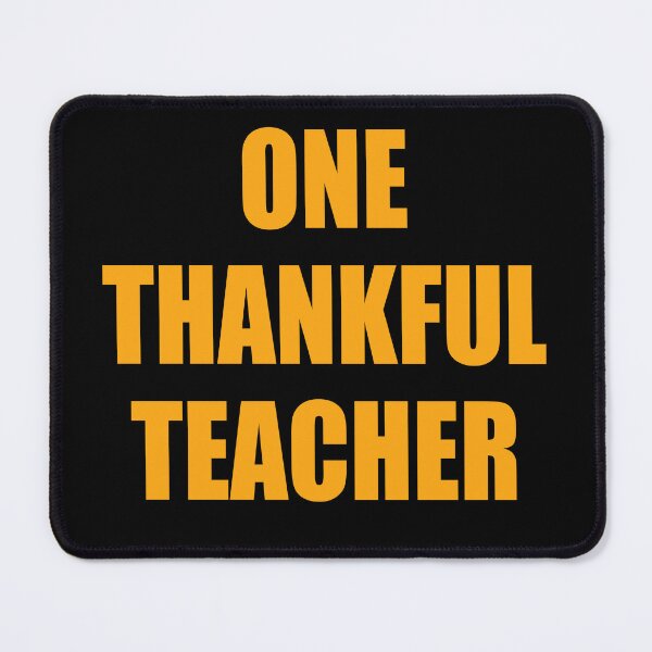 Item preview, One Thankful Teacher designed and sold by AlexHammonds.