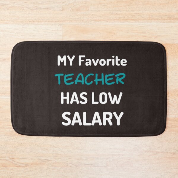 Item preview,  Lower Teacher's Salaries designed and sold by DeeCeeFashion.