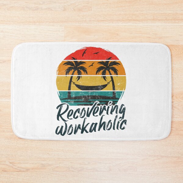 Item preview, Recovering Workaholic designed and sold by SpoofTShirts.