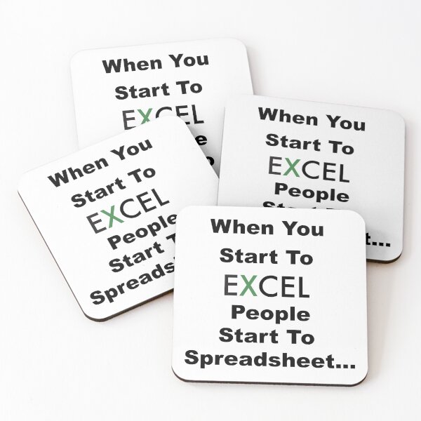 Item preview, When You Start To Excel People Start To Spreadsheet  designed and sold by icapponi.