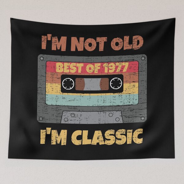 Item preview, I'M NOT OLD I'M CLASSIC BEST OF 1977 RETRO VINTAGE FUNNY DISTRESSED CASSETTE BIRTHDAY GIFT designed and sold by Kipcio.
