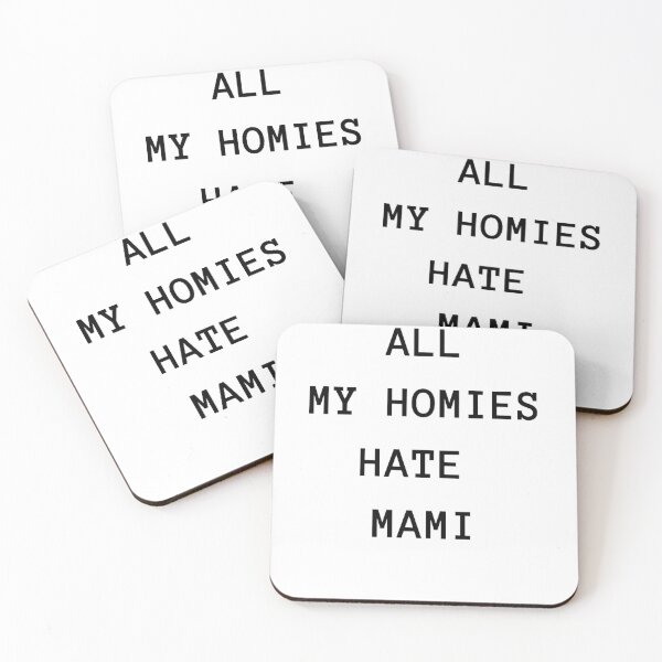 Item preview,  All My Homies Hate Mami designed and sold by printory.