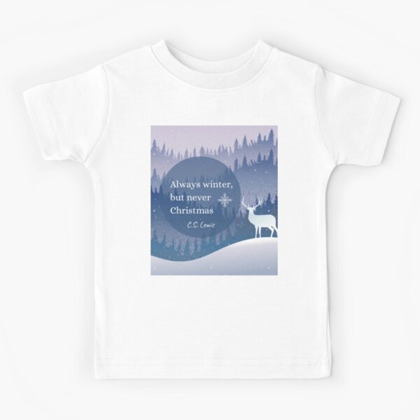 Narnia Quote Kids T-Shirt for Sale by JeferCelmer