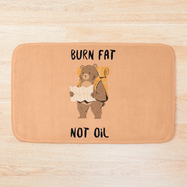 Item preview, Burn Fat Not Oil Trendy Design designed and sold by Myōhō Print Co..