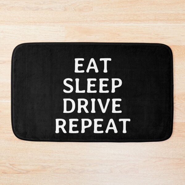 Aperçu de l'œuvre Eat Sleep Drive Repeat - Dire minimaliste drôle créée et vendue par FunnyHomeQuotes.