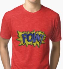 POW, KABOOM! Tri-blend T-Shirt