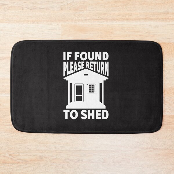 Item preview, If Found Please return to the shed designed and sold by GardeningBen.