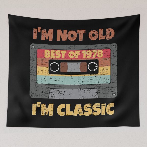Item preview, I'M NOT OLD I'M CLASSIC BEST OF 1978 RETRO VINTAGE FUNNY DISTRESSED CASSETTE BIRTHDAY GIFT designed and sold by Kipcio.