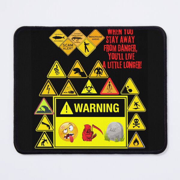 Item preview, Never Ignore Warning Signs designed and sold by seriyusink69.