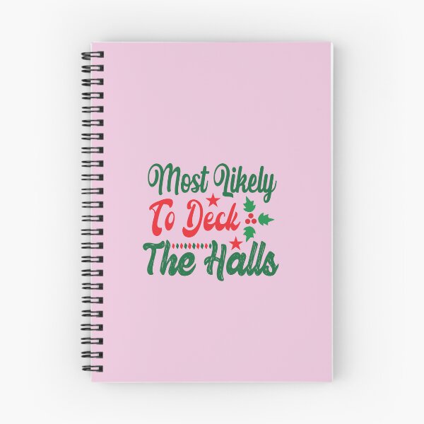 Item preview,   most likely to deck the halls designed and sold by lovitus.
