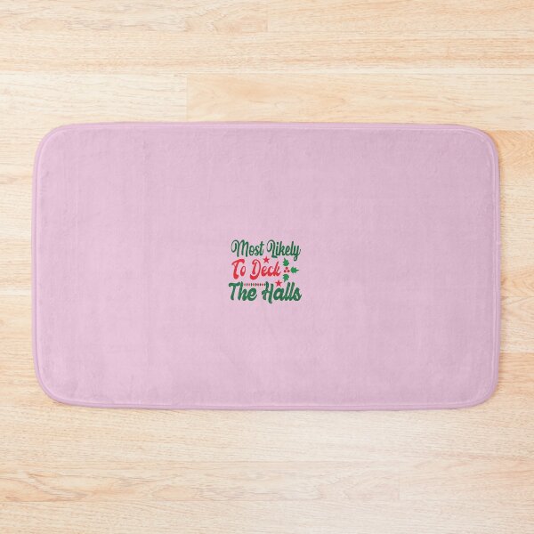 Item preview,   most likely to deck the halls designed and sold by lovitus.