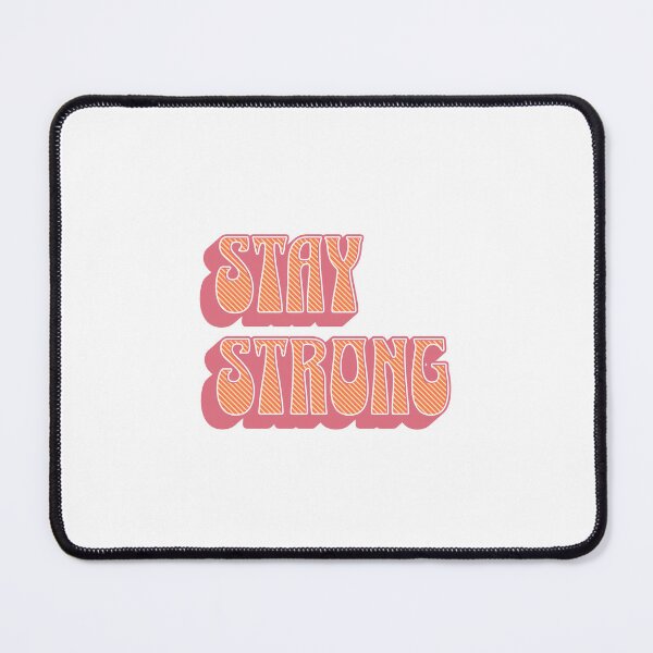 Item preview, Stay Strong designed and sold by ArtBySymone.