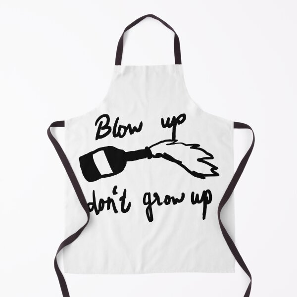 Item preview, Blow up, don't grow up designed and sold by radLeft.