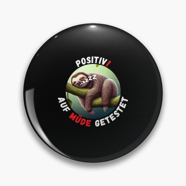 Item preview, Sloth - Tested Positive For Tired designed and sold by PD-Store.