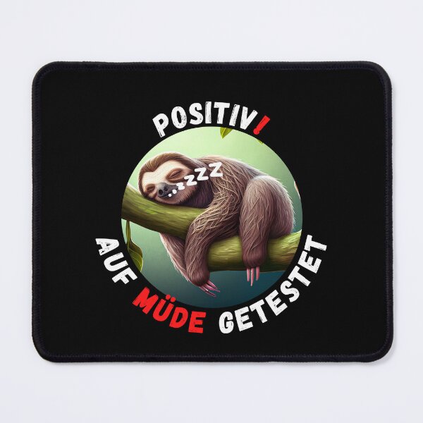 Item preview, Sloth - Tested Positive For Tired designed and sold by PD-Store.