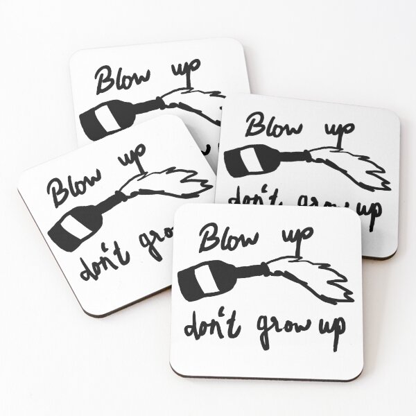 Item preview, Blow up, don't grow up designed and sold by radLeft.