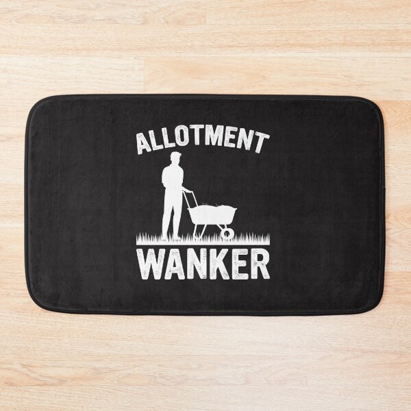 Item preview, Allotment Wanker designed and sold by GardeningBen.
