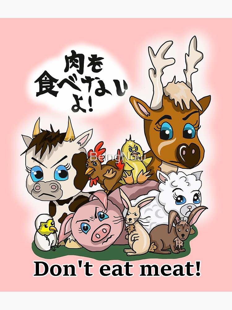 "be plant based Dont eat meat" Poster for Sale by BeingNow Redbubble
