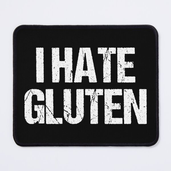 Item preview, I Hate Gluten designed and sold by Epic Love Designs.