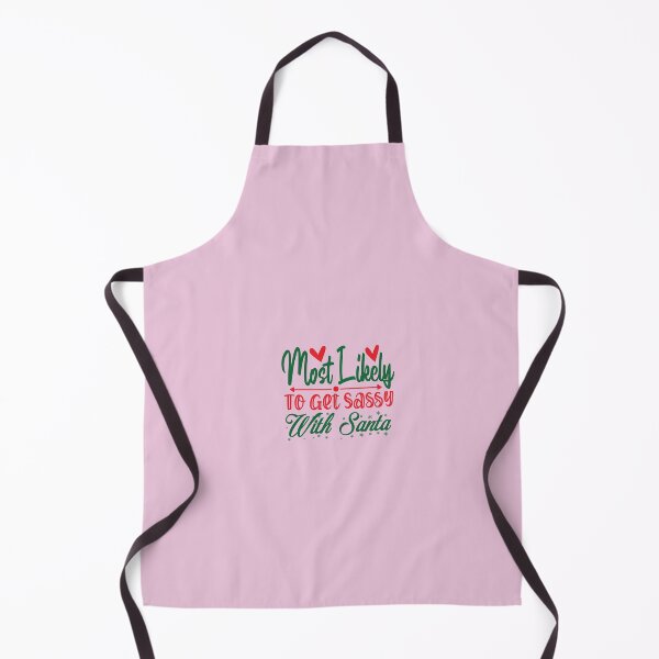 Item preview, most likely to get sassy with santa designed and sold by lovitus.