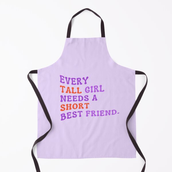 Item preview, Every Tall Girl Needs A Short Best Friend designed and sold by karolaan.