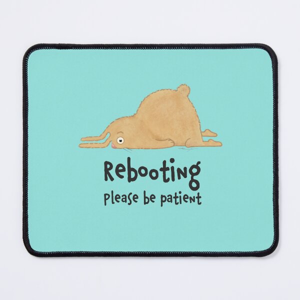 Item preview, Rebooting please be patient designed and sold by Ideahouse.