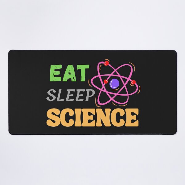 Item preview, Eat, sleep Science designed and sold by dsignstore911.