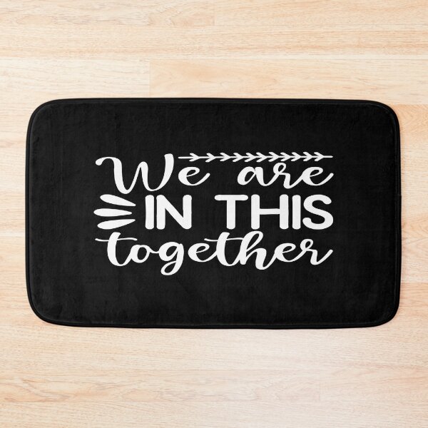 Item preview, We're in this together designed and sold by phassystore.
