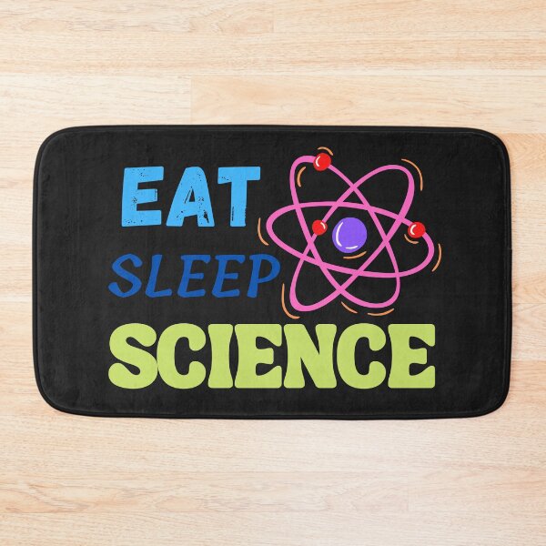 Item preview, Eat, sleep Science designed and sold by dsignstore911.