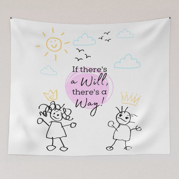 Item preview, If there is a will, there is a way! designed and sold by samuch.