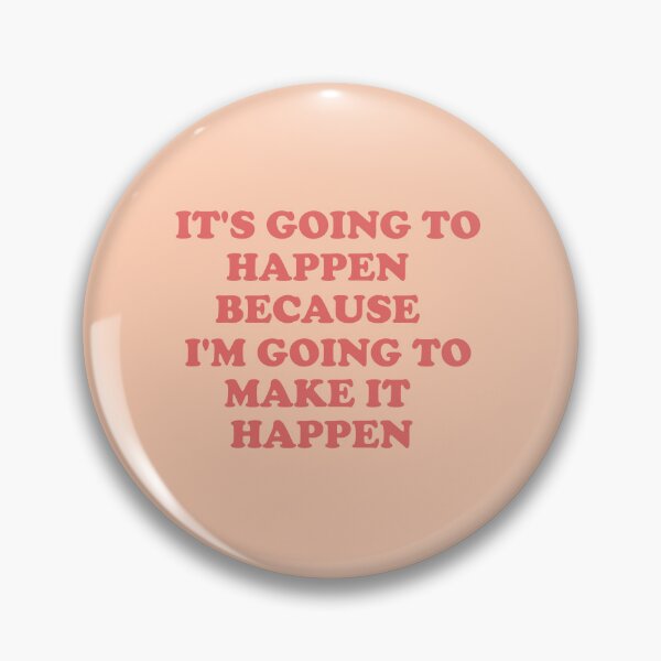 Item preview, Motivational quote it's going to happen because i'm going to make it happen pink designed and sold by ArlacV.