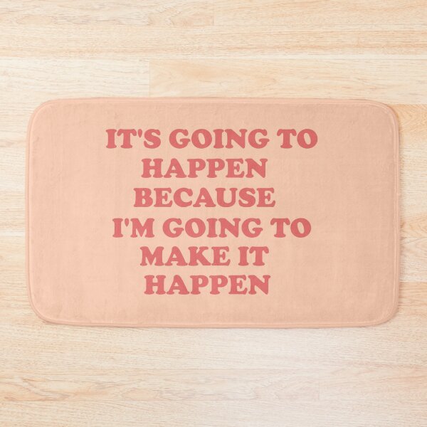 Item preview, Motivational quote it's going to happen because i'm going to make it happen pink designed and sold by ArlacV.