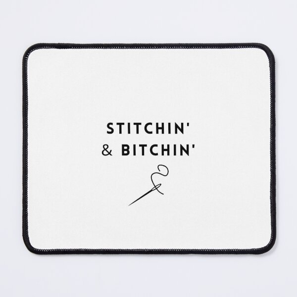 Item preview, Stitchin' & Bitchin'  designed and sold by DesignsbyLib.