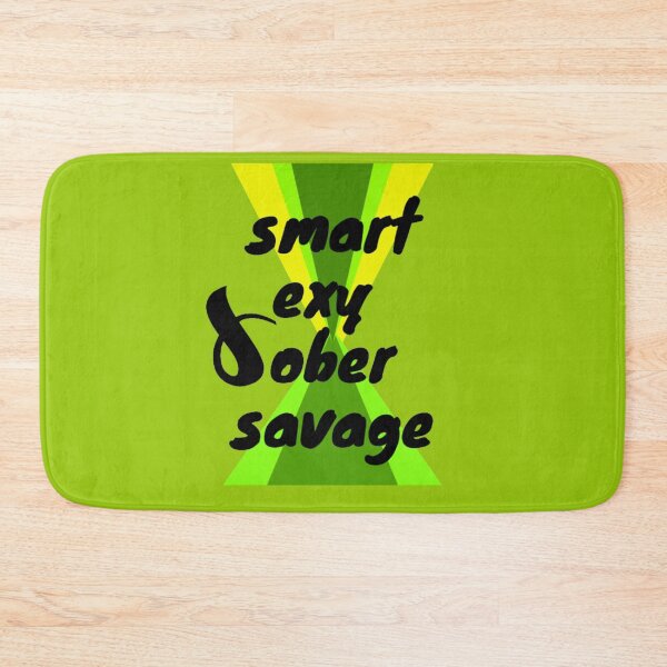 Item preview, smart sexy sober savage designed and sold by LOUCAS6.