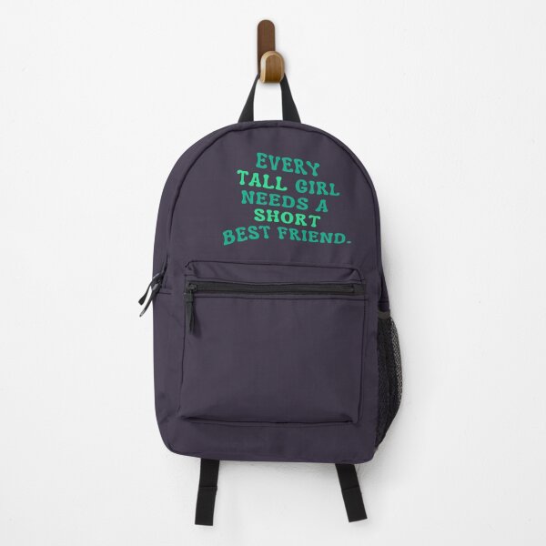 Item preview, Every Tall Girl Needs A Short Best Friend designed and sold by karolaan.