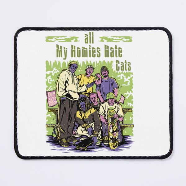 Item preview, All My Homies Hate Cats designed and sold by justu-.
