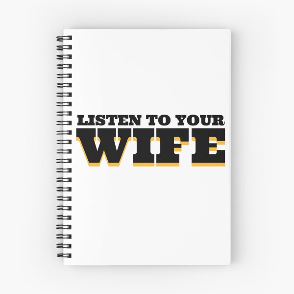 Item preview, LISTEN TO YOUR WIFE designed and sold by babyrage.