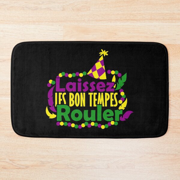 Item preview, Laissez les bon tempes rouler designed and sold by pnkpopcorn.