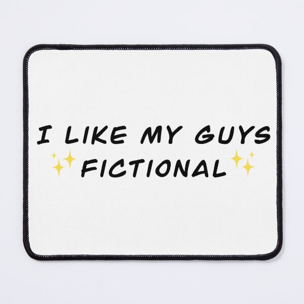 Item preview, I Like My Guys Fictional designed and sold by CianiCentral.