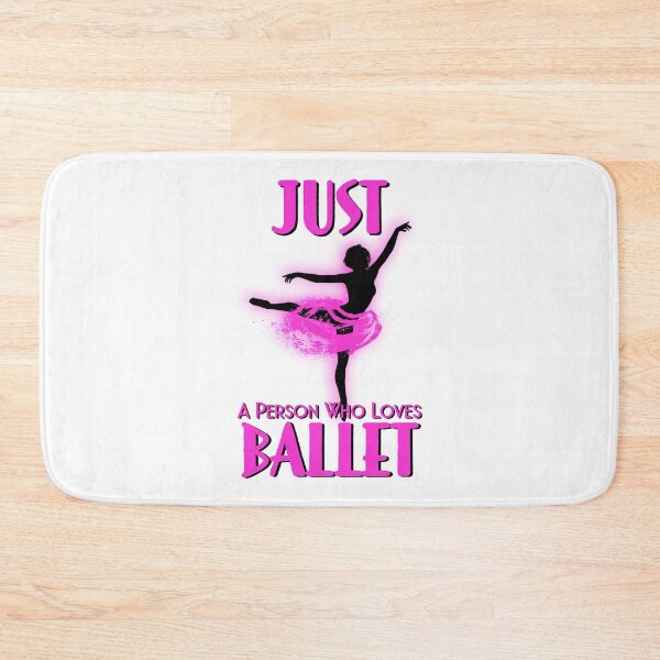 Item preview, JUST A PERSON WHO LOVES BALLET designed and sold by GAADesignz.