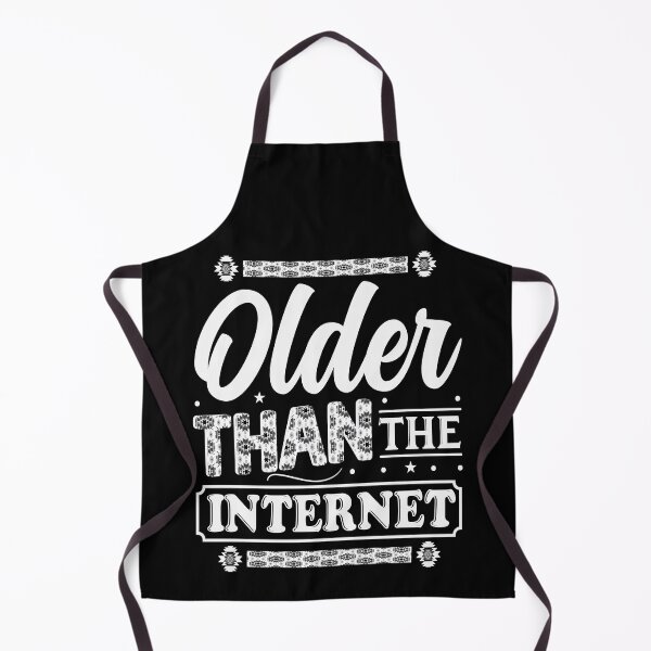 Item preview, Older Than The Internet - Aging Humor designed and sold by handsoftime2020.