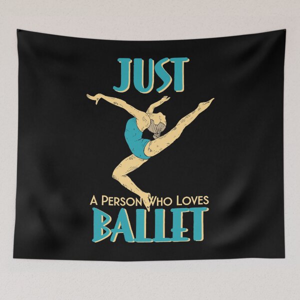 Item preview, JUST A PERSON WHO LOVES BALLET designed and sold by GAADesignz.