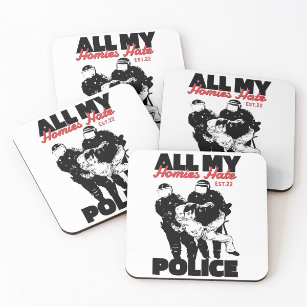 Item preview, ALL MY HOMIES HATE POLICE designed and sold by GAADesignz.