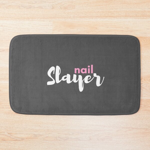 Item preview, Nail Slayer for a Nail tech designed and sold by 306Biz.