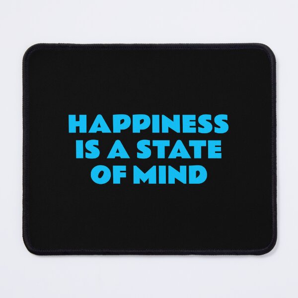 Item preview, Happiness is a state of mind - Positive Mindset designed and sold by Inspirationmotivation.