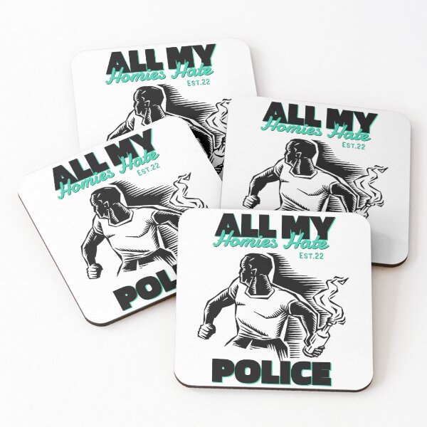 Item preview, ALL MY HOMIES HATE POLICE designed and sold by GAADesignz.
