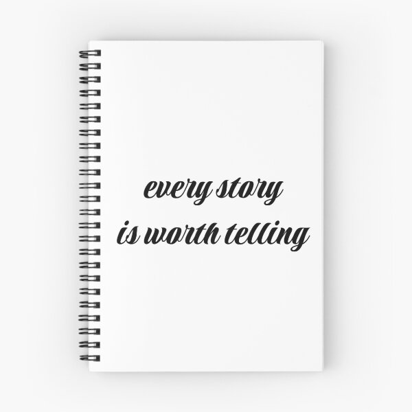 Item preview, Every story is worth telling designed and sold by CianiCentral.