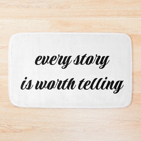 Item preview, Every story is worth telling designed and sold by CianiCentral.